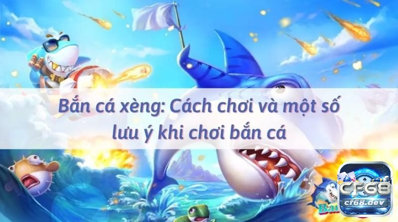 Bắn cá máy xèng online - Cổng game bắn cá hấp dẫn nhất VN Tìm hiểu về bắn cá máy xèng online với một số lưu ý