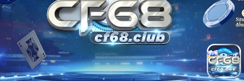 CF68 Club chính thức - Điểm đến cá cược online hàng đầu Tìm hiểu thông tin về CF68 Club chính thức