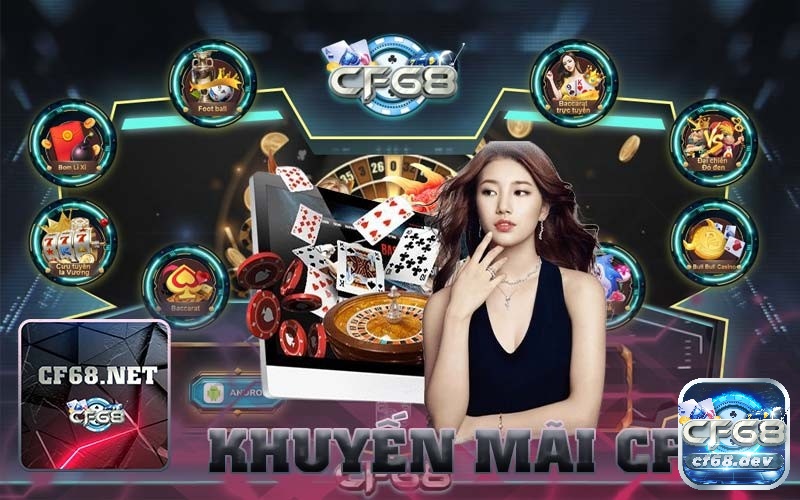 CF68 tặng 688K: Chi tiết điều kiện, thể lệ, cách tham gia Nắm rõ thể lệ khuyến mãi CF68 tặng 688k để nhận thưởng thành công