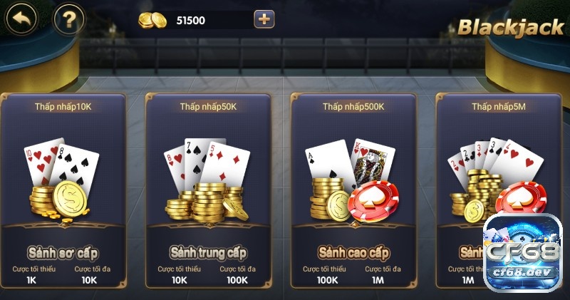 Hướng dẫn chơi xì dách tại nhà cái CF68 nhanh chóng, đơn giản Các sảnh trong Black Jack của CF68 phù hợp mọi điều kiện của cược thủ