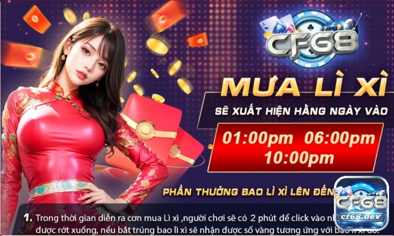 Phát lộc CF68 - Game CF68 với nhiều chương trình khuyến mãi Mưa li xì tại CF68 vào các khung giờ quy định