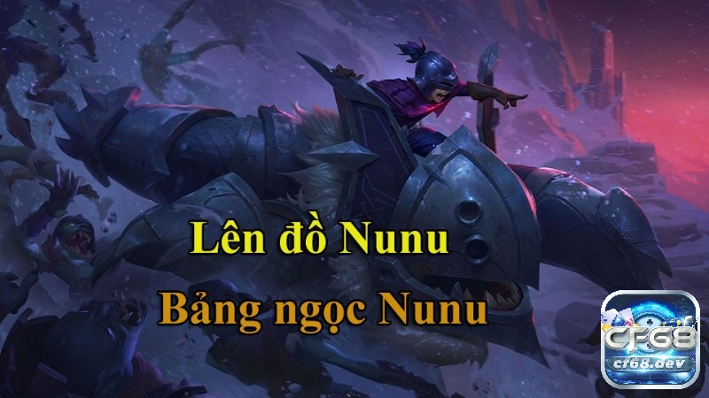 Bảng ngọc Nunu, trang bị và cách chơi meta mùa 11 mạnh nhất Trang bị, phép bổ trợ và bảng ngọc Nunu Tốc Chiến mùa 11 cực mạnh