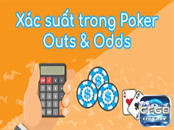 Cách tính xác xuất Poker - Cách tính toán cơ bản, hiệu quả Nắm tầm quan trọng của các cách tính xác xuất Poker