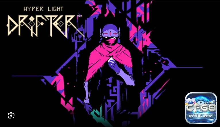 Game Hyper Light Drifter: Game đồ hoạ 8 bit đáng trải nghiệm Game Hyper Light Drifter mang tới trải nghiệm cày cuốc và farm quái thể loại 8 bit