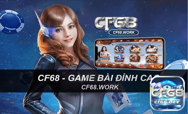 Game online bai CF68 giao diện đẹp mắt, thương hiệu uy tín Game online bai cf68 có những trò chơi hấp dẫn gì?