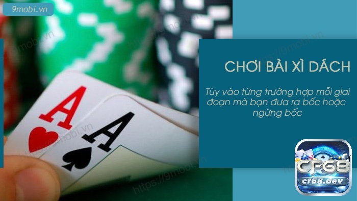Luật chơi xì dách cơ bản và cách chơi chi tiết dành cho anh em Hướng dẫn cách chơi bài xì dách cho anh em người mới