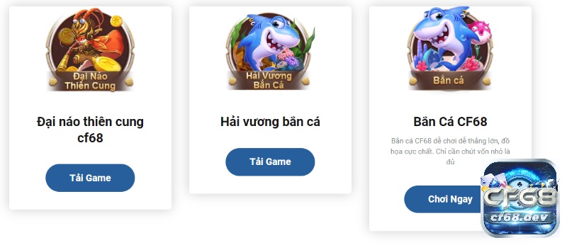 CF68 DEV - Địa chỉ cá cược đổi thưởng trực tuyến uy tín nhất Bắn cá tại CF68 DEV mang lại trải nghiệm mới mẻ cùng đồ hoạ đẹp mắt