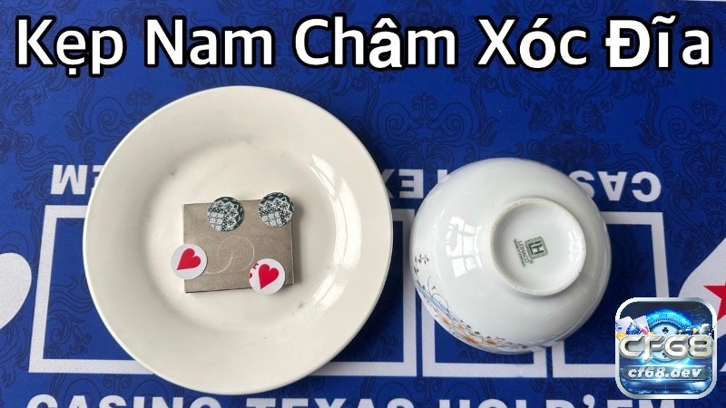 Kẹp nam châm xóc đĩa sử dụng như thế nào? Giải đáp Kinh nghiệm hay áp dụng ngay khi chơi xóc đĩa