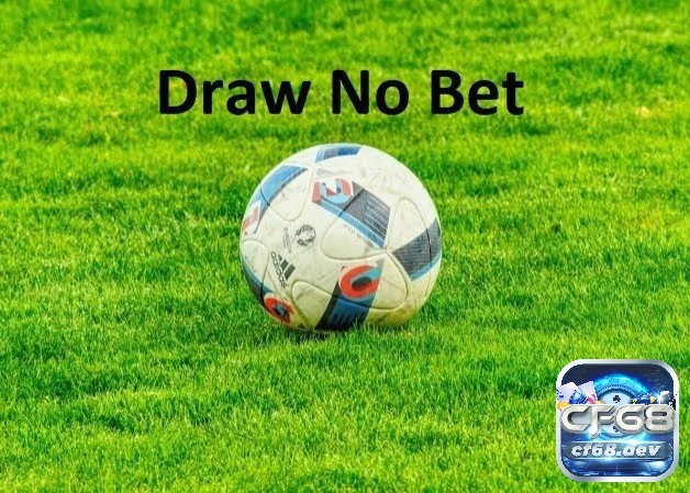 Kèo draw no bet: Kinh nghiệm đánh kèo cực cho các cược thủ Draw no bet trong cá cược bóng đá giúp người chơi an tâm và tận hưởng trận đấu mà không lo lắng về kết quả hòa.