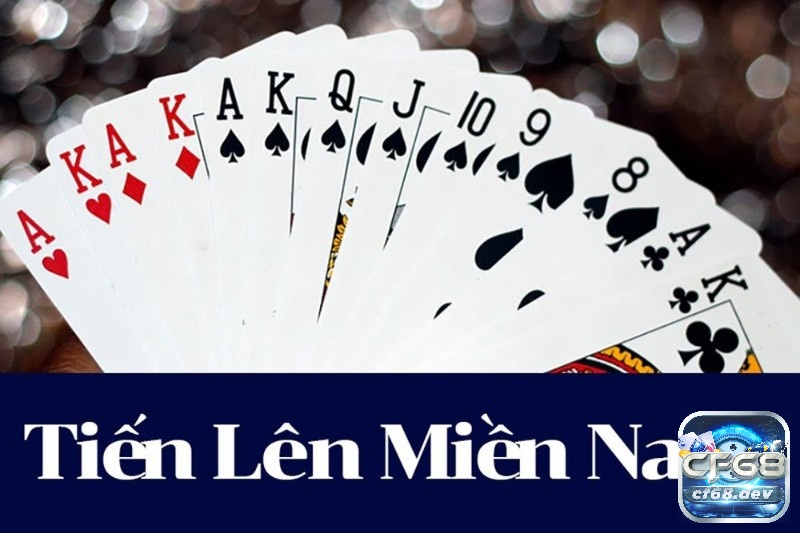 Luật chơi Tiến Lên Miền Nam: Cách chơi, kinh nghiệm chơi hay Tiến Lên Miền Nam - một trò chơi bài vui nhộn và thú vị