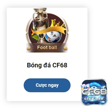 Nha cai bet CF68 - Game cược trực tuyến đổi thưởng uy tín Cược thể thao với đa dạng sảnh ở nha cai bet CF68