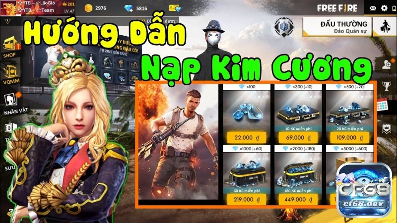 Cách nạp game free fire: Top cách nạp nhanh chóng và an toàn Nắm rõ các thông tin CF68 chia sẻ trên để nạp tiền vào Free Fire hiệu quả hơn nhé!