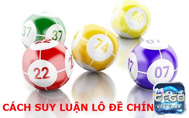 Cách suy luận lô đề chính xác cho các tay chơi lô đề Cách suy luận lô đề bạc nhớ giúp dự đoán dựa trên các con số đã xuất hiện