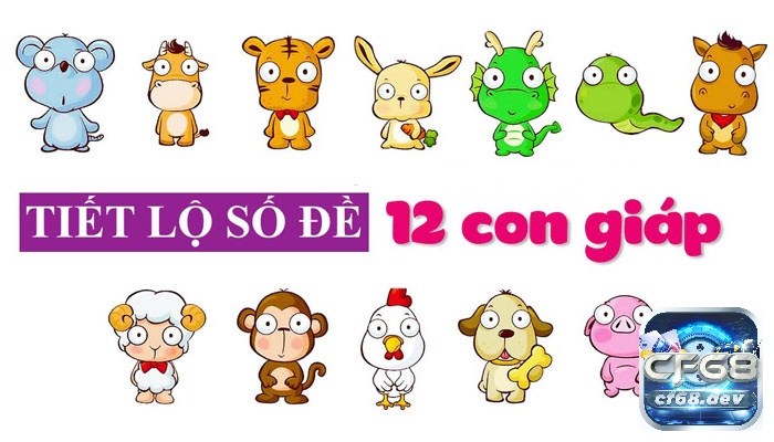 Cách suy luận lô đề chính xác cho các tay chơi lô đề Cách suy luận theo lô đề12 con giáp cũng cần cân nhắc theo giờ sinh hoặc ngày tháng sinh.