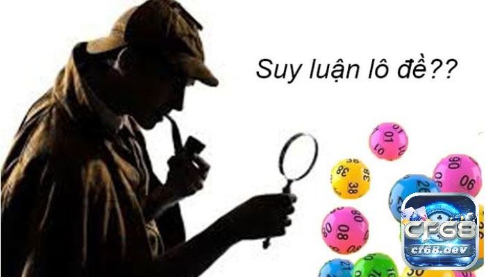 Cách suy luận lô đề chính xác cho các tay chơi lô đề Cf68 sẽ cùng các tay chơi tìm hiểu cách suy luận lô đề chính xác nhé!