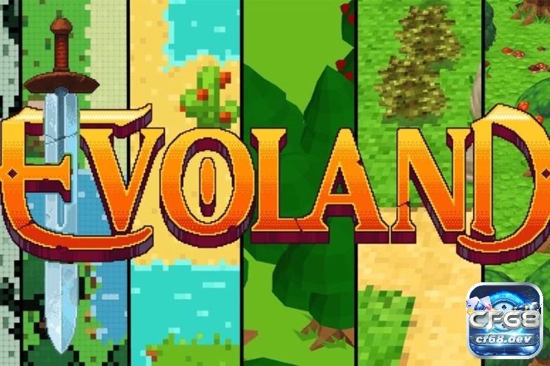 Best offline mobile games hay nhất 2024-25 không cần internet Evoland nơi người chơi trải qua sự phát triển của game từ đồ họa 2D đơn giản đến 3D thuộc Best offline mobile games
