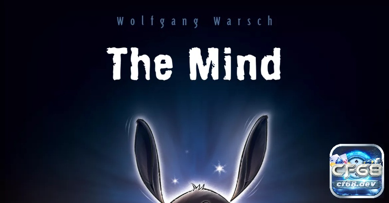 Board game The Mind - Trò chơi bí ẩn và căng thẳng, hấp dẫn Tìm hiểu thông tin về Board game The Mind
