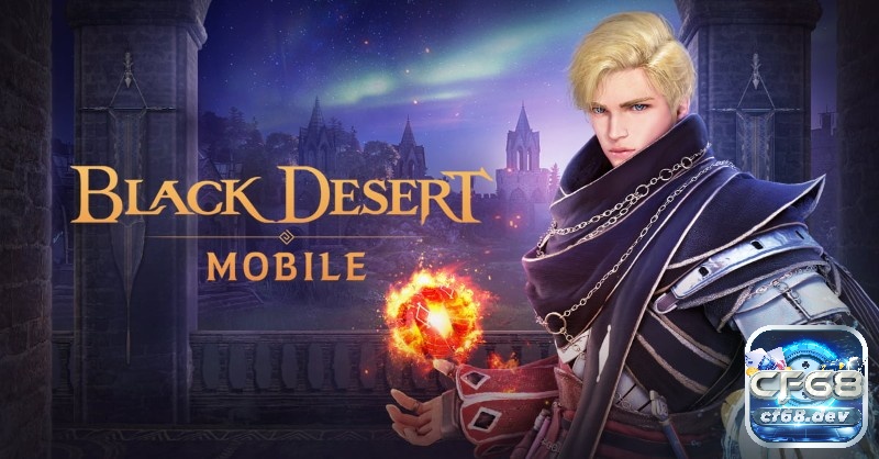 Game nhập vai mobile hay nhất 2024 - Thế giới ảo đầy sôi động Black Desert Mobile - Tự do thỏa sức sáng tạo