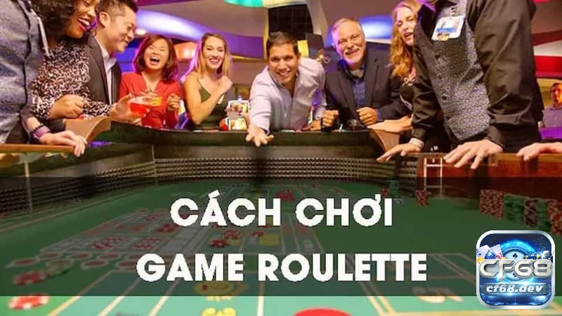 Mẹo chơi roulette hữu ích, áp dụng dễ hiệu quả cùng CF68 Mẹo chơi roulette hãy quan tâm đến các biến thế của trò chơi roulette