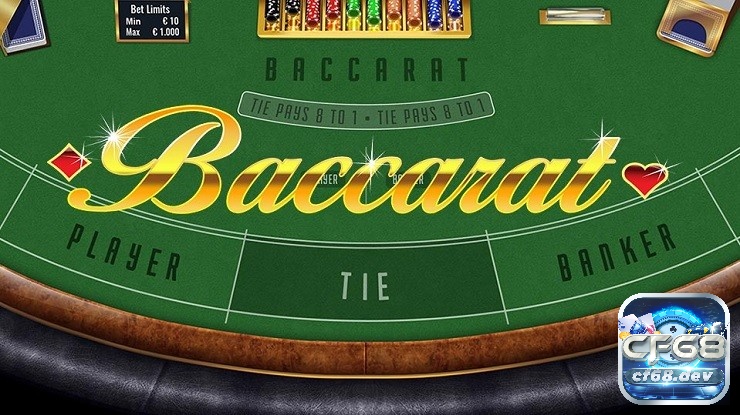 Bí quyết chơi bài baccarat hay và hiệu quả nhất cùng CF68 Tìm hiểu thông tin về baccarat và bí quyết chơi bài baccarat cơ bản