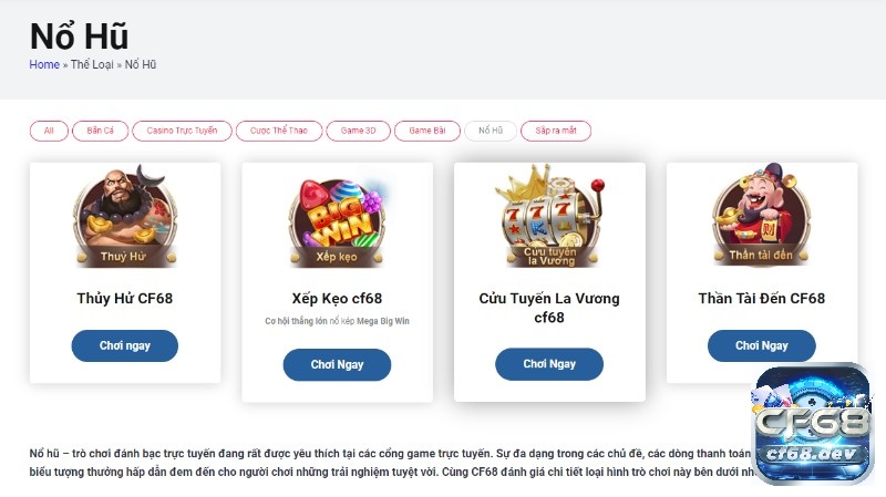 CF68.vin - Nhà cái uy tín và chất lượng số 1 tại Việt Nam Nổ hũ slots, bắn cá tại nhà cái CF68 có tỉ lệ nổ hũ cao nhất trên thị trường hiện nay