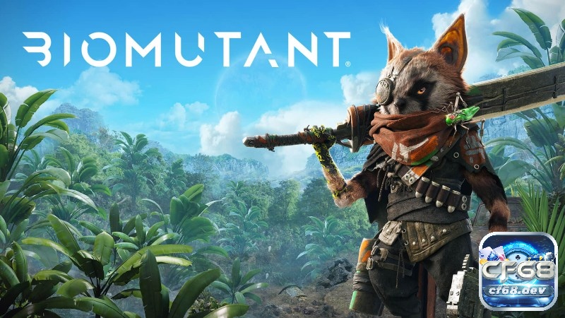 Hướng dẫn chơi Biomutant chi tiết, dễ dàng làm quen Tìm hiểu thông tin hướng dẫn chơi Biomutant