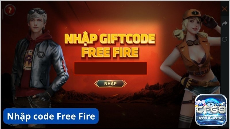 Giftcode Free Fire - Nhập mã nhận trang bị, vật phẩm hấp dẫn Cách nhận Giftcode Free Fire hay nhất