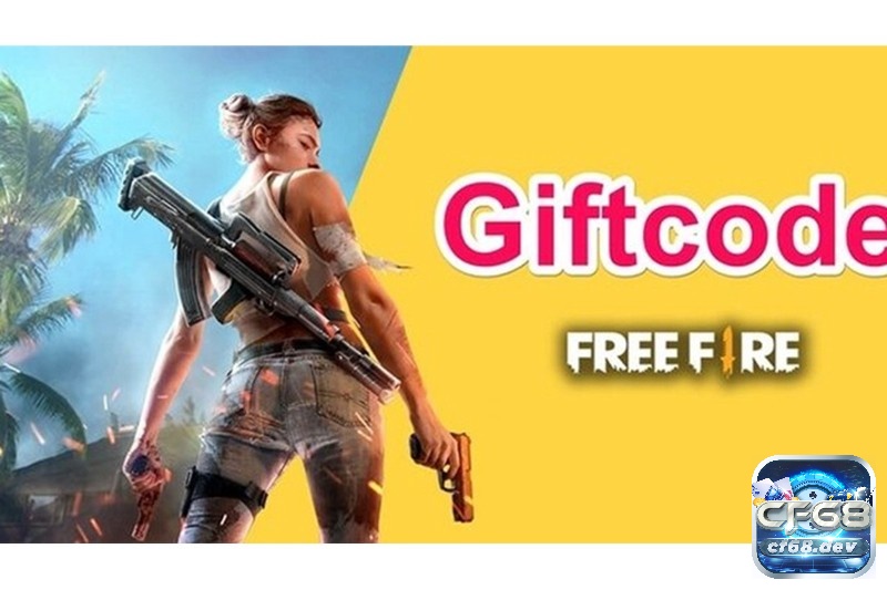 Giftcode Free Fire - Nhập mã nhận trang bị, vật phẩm hấp dẫn Giftcode Free Fire là gì?