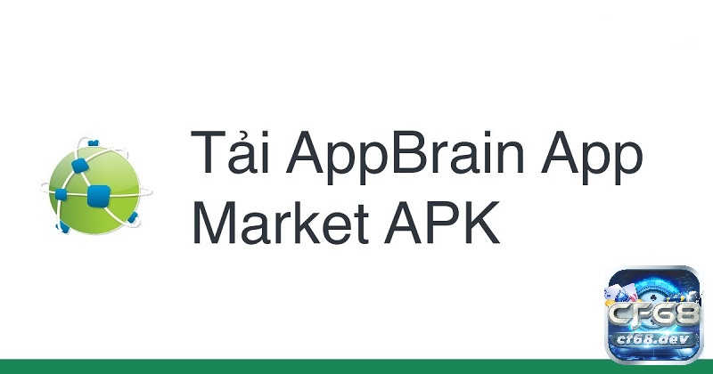 Tải game miễn phí cho android: Top app tải game thông dụng AppBrain là lựa chọn tuyệt vời cho những ai muốn tải game miễn phí một cách hợp pháp.