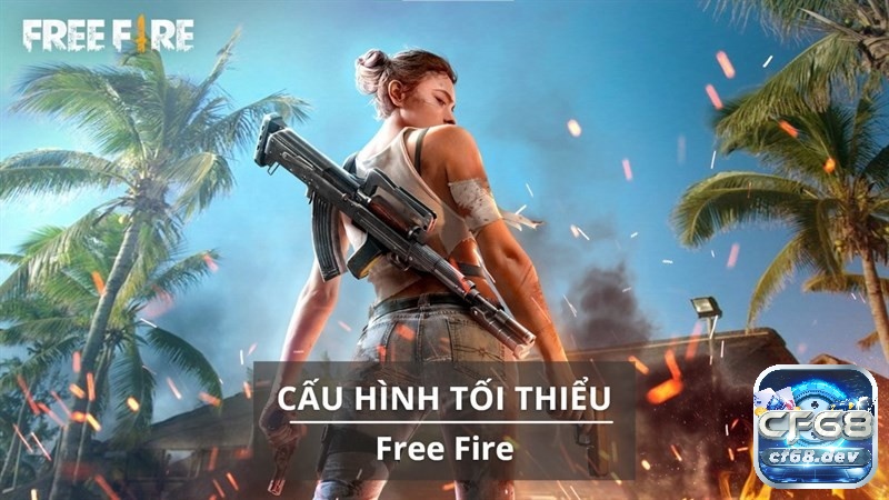 Cách giảm lag Free Fire giúp tăng hiệu suất chơi game mượt mà Kiểm tra cấu hình máy trước