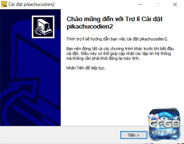 Game Pikachu PC - Cách chơi và mẹo phá đảo game cực dễ Nhấn tiến liên tục và chọn cài đặt là quá trình tải game đã hoàn thành
