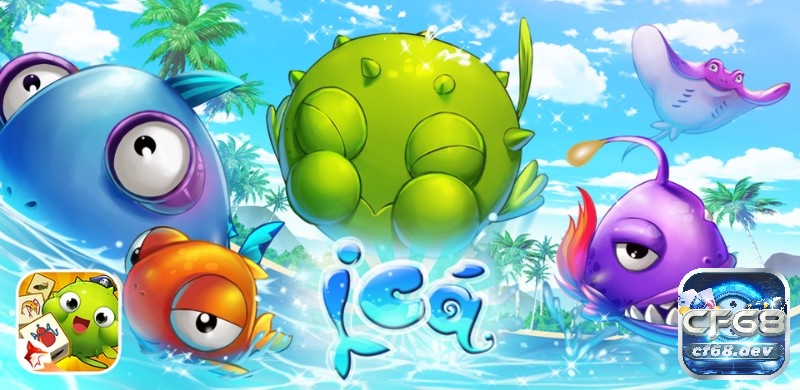 iCá ZingPlay - Game bắn cá vui nhộn, hấp dẫn số 1 hiện nay Giới thiệu đôi nét về game iCá ZingPlay anh em nên biết