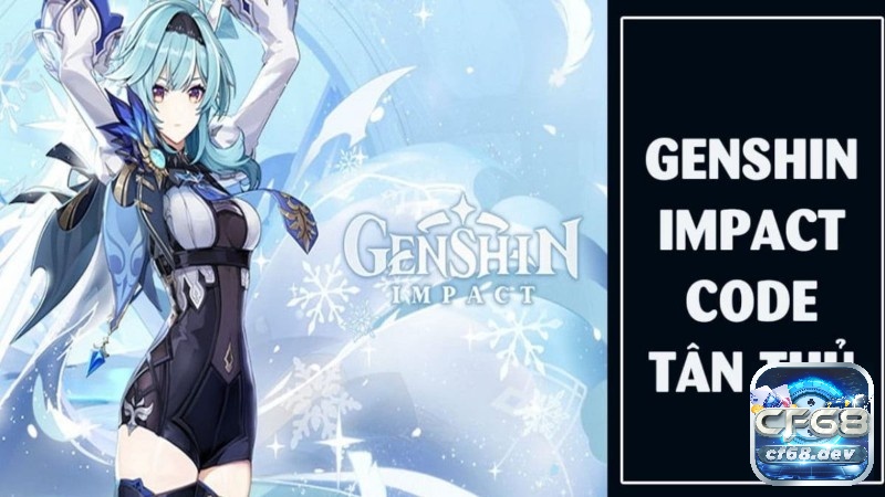 Giftcode Genshin Impact: Hướng dẫn cách tìm, nhận và sử dụng Tận dụng giftcode Genshin Impact giúp bạn tiết kiệm chi phí và tăng tốc hành trình nâng cấp nhân vật.
