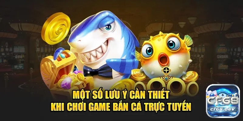 Bắn cá đổi thưởng uy tín - Top game bắn cá hay nhất hiện nay Một số lưu ý khi chọn game bắn cá đổi thưởng anh em nên tham khảo