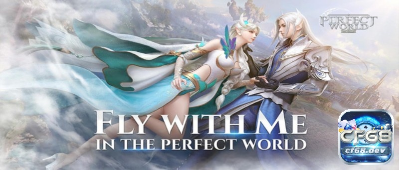 Game nhập vai hay là gì? Top game được săn đón năm 2025 Perfect World VNG cuốn hút với thế giới mở rộng lớn và khả năng bay lượn tự do giữa trời mây