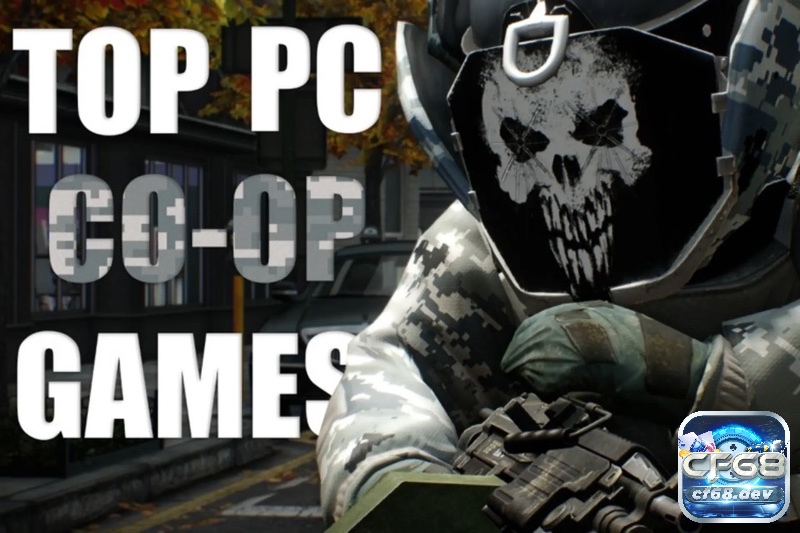 Game online co-op - Top game co-op đáng chơi nhất hiện nay Cùng Cf68 tìm hiểu chi tiết hơn về tựa game online co-op này nhé