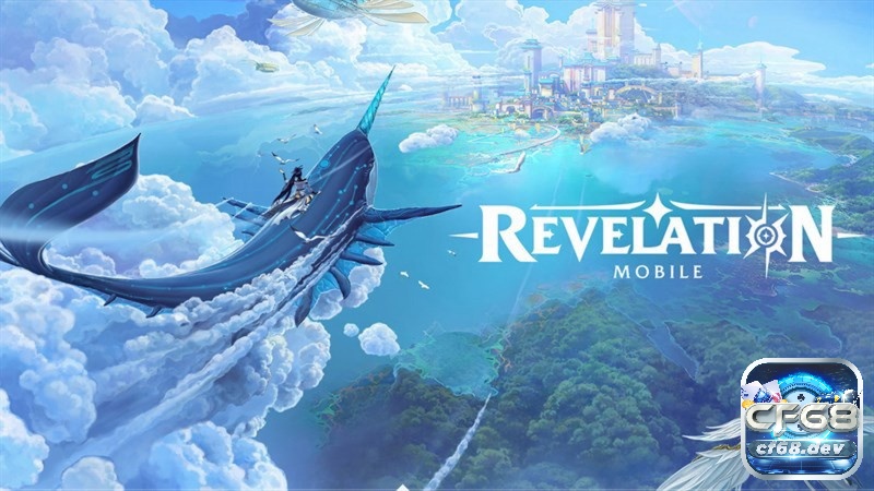 Game the giới mở mobile đáng chơi: Top game thú vị nhất 2025 Revelation gây ấn tượng mạnh với thế giới mở mobile rộng lớn, cho phép bay lượn, lặn biển và hóa thân thành hiệp khách tự do.