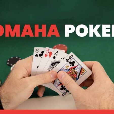 Luật chơi Poker Omaha chi tiết, dễ hiểu từ cơ bản đến nâng cao