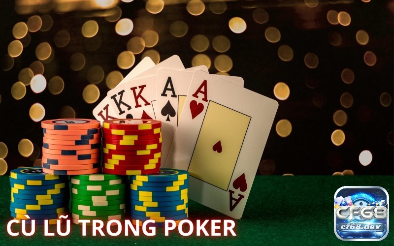 Cù lũ là gì? Giải thích chi tiết và chiến lược chơi Poker hiệu quả Hiểu sức mạnh của cù lũ là gì trong bảng xếp hạng tay bài giúp bạn tận dụng tối đa cơ hội thắng lợi.