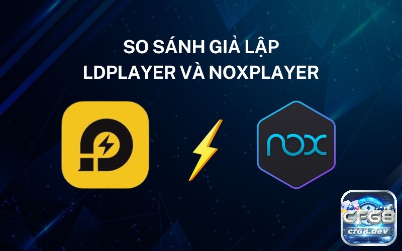 Game mobile trên PC: Các trình giả lập và top game hay 2025 NoxPlayer và LDPlayer mang đến hiệu năng mạnh mẽ, tối ưu cho game thủ chuyên nghiệp.