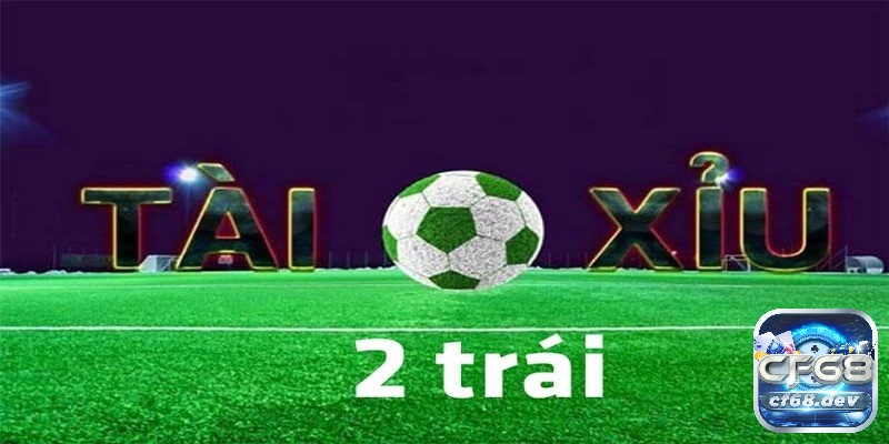 Tài xỉu 2 trái là sao? Giải thích chi tiết kèo cược cho người mới Nắm chắc định nghĩa tài xỉu sẽ giúp bạn dễ dàng hiểu hơn tài xỉu 2 trái là sao trong thực tế.