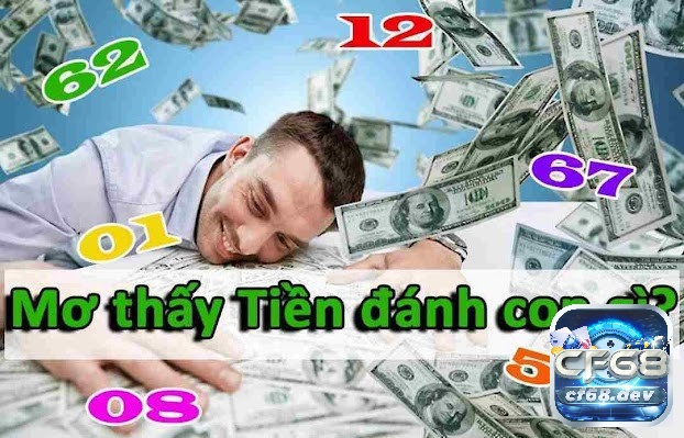 Giải mã giấc mơ thấy tiền điềm gì? Đánh đề số gì chuẩn? Giải mã giấc mơ thấy tiền giúp bạn tìm ra bộ số đề may mắn