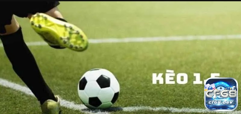 Kèo chấp 1.5 là gì? Cách đọc kèo chuẩn nhất cho tân thủ Đội cửa dưới thắng kèo chấp 1.5 khi không thua quá một bàn hoặc tạo bất ngờ về tỷ số