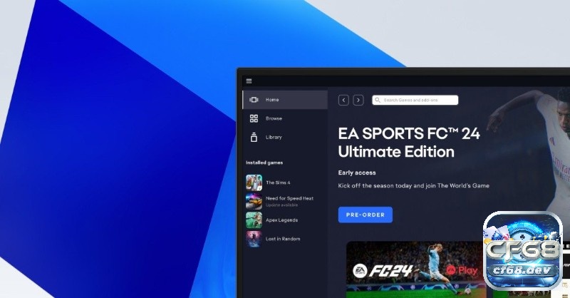 Web tải game PC chính thức an toàn, nhiều ưu đãi EA App là “ngôi nhà” chuẩn cho người mê game EA
