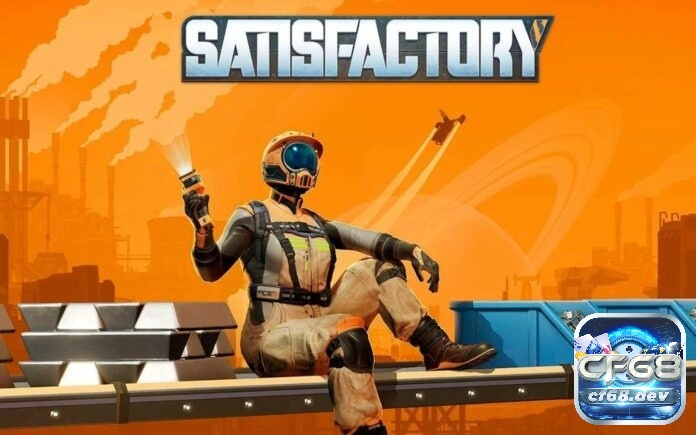 Game thế giới mở online miễn phí, phiêu lưu cực đã Satisfactory game thế giới mở online xây dựng nhà máy tự động hóa